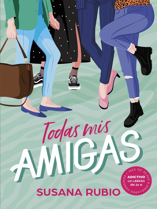 Title details for Todas mis amigas (Todas mis amigas 1) by Susana Rubio - Available